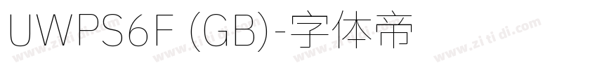 UWPS6F (GB)字体转换